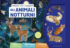 Gli animali notturni. Imparo con i magneti. Ediz. a colori. Con 60 magneti. Con tabellone magnetico gigante edito da Gribaudo