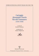Carteggio Alessandro Poerio Niccolò Tommaseo (1834-1848) edito da Polistampa