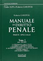 Manuale di diritto penale. Parte speciale: Artt. 241-452-Artt. 453-623 bis-Artt. 624-733 bis di Roberto Garofoli edito da Neldiritto Editore