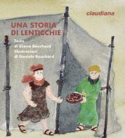 Una storia di lenticchie di Eliana Bouchard edito da Claudiana