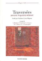 Traversées. Percorsi linguistici-letterari edito da Flaccovio