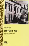 District six di Richard Rive edito da Edizioni Lavoro