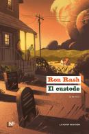 Il custode di Ron Rash edito da La Nuova Frontiera