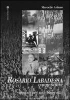 Rosario Labadessa cooperatore. Appunti per una biografia di Marcello Ariano edito da Edizioni del Rosone