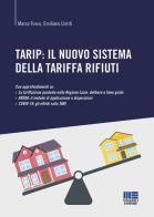 TARIP: il nuovo sistema della tariffa rifiuti di Marco Fosco, Emiliano Limiti edito da Maggioli Editore