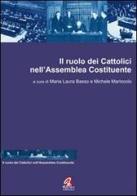 Il ruolo dei cattolici nell'Assemblea Costituente edito da Ferrari Editore