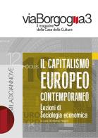 Il capitalismo europeo contemporaneo. Lezioni di sociologia economica edito da Casa della Cultura