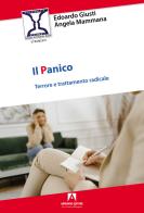 Il panico: terrore e trattamento radicale di Edoardo Giusti, Angela Mammana edito da Armando Editore