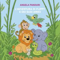 L'avventura di Flippy e dei suoi amici. Ediz. a colori di Angela Panduri edito da Terra Marique