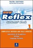 New reflex. Student's book-Grammar booster. Con 2 CD Audio. Per le Scuole superiori vol.2 di Brian Abbs, Ingrid Freebairn, Chris Barker edito da Pearson Longman