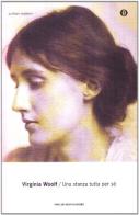 Una stanza tutta per sé di Virginia Woolf edito da Mondadori