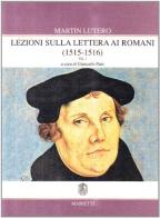 Lezioni sulla Lettera ai Romani vol.2 di Martin Lutero edito da Marietti 1820