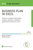 Business plan in Excel. Con software di Antonio Ferrandina, Fabrizio Carriero edito da Ipsoa