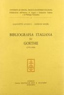 Bibliografia italiana su Goethe (1779-1965) di Giannetto Avanzi, Giorgio Sichel edito da Olschki