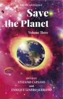 Save the planet vol.3 di Stefano Capasso, Enrique Linero Serrano edito da Pluriversum