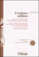 Condono edilizio. Con CD-ROM di Raffaele Gigante edito da Il Sole 24 Ore