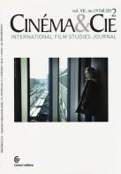 Cinéma & Cie. International film studies journal. Ediz. inglese e francese vol.19 edito da Carocci