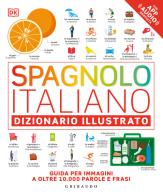 Spagnolo-italiano. Dizionario illustrato. Ediz. a colori. Con File audio online edito da Gribaudo