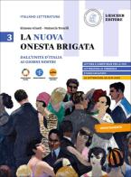 La nuova Onesta brigata. Per una letteratura delle competenze. Per il triennio delle Scuole superiori. Con myLIM vol. 3 di Simone Giusti, Natascia Tonelli edito da Loescher