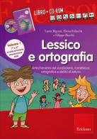 Lessico e ortografia. Con CD-ROM vol.1 di Lucia Bigozzi, Elena Falaschi, Carolina Limberti edito da Centro Studi Erickson