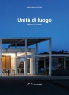 Unità di luogo-Measure of the place. Ediz. bilingue di Massimiliano Rendina edito da LetteraVentidue