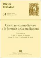 Cristo unico mediatore e le formule della mediazione edito da ESD-Edizioni Studio Domenicano