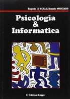 Psicologia e informatica di Eugenio Lo Gullo, Rosario Mocciaro edito da Kappa