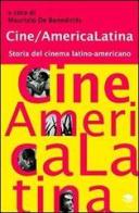 Cine/America Latina. Storia del cinema latino-americano edito da Lithos