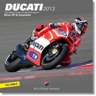 Ducati corse 2013. Ediz. italiana e inglese edito da Roberto Vallardi