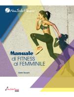 Manuale di fitness al femminile di Greta Tausani edito da Nonsolofitness