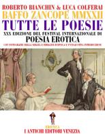 Baffo Zancopè. Antologia della XXX Edizione del Festival Internazionale di poesia erotica del Carnevale di Venezia edito da I Antichi Editori Venezia