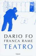 Teatro di Dario Fo, Franca Rame edito da Garzanti