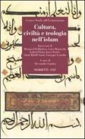 Cultura, civiltà e teologia nell'Islam edito da Marietti