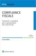 Compliance fiscale. Strumenti e soluzioni per la prevenzione dei rischi fiscali di Claudio Melillo edito da IPSOA