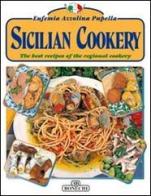 La cucina siciliana. Ediz. inglese di Eufemia Azzolina Pupella edito da Bonechi