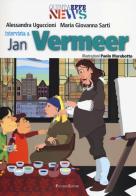 Intervista a Jan Vermeer di Alessandra Uguccioni, Maria Giovanna Sarti edito da Palombi Editori