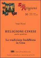 Religioni cinesi vol.4 di Sergio Ticozzi edito da ESD-Edizioni Studio Domenicano