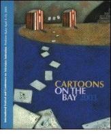 Cartoons on the bay 2003 edito da Lindau