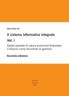 Il sistema informativo integrato vol.1 di Maria Silvia Avi edito da Libreria Editrice Cafoscarina