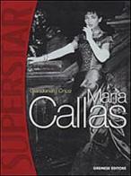 Maria Callas di Giandonato Crico edito da Gremese Editore