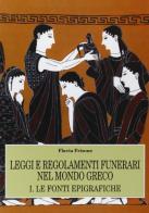 Leggi e regolamenti funerari nel mondo greco vol.1 di Flavia Frisone edito da Congedo