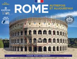 Rome autrefois et aujourd'hui di Romolo Augusto Staccioli edito da Vision