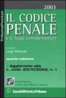 Il codice penale e le leggi complementari. Con mini CD-ROM edito da La Tribuna