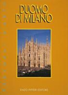 Duomo di Milano di Enzo Pifferi edito da Enzo Pifferi editore