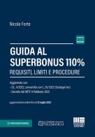 Guida al Superbonus 110%. Requisiti, limiti e procedure di Nicola Forte edito da Maggioli Editore