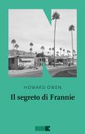 Il segreto di Frannie di Howard Owen edito da NN Editore