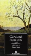 Poesie scelte di Giosuè Carducci edito da Mondadori