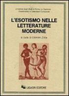 L' esotismo nelle letterature moderne di Elémire Zolla edito da Liguori