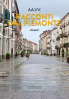 Racconti dal Piemonte vol.1 edito da Historica Edizioni