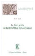 Le fonti scritte nella Repubblica di San Marino di Guido Guidi edito da Giappichelli